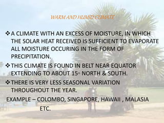 Warm and humid climate PPTX