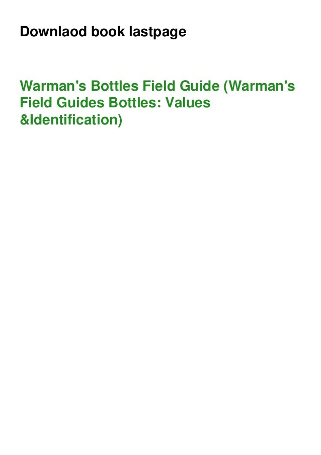 Download PDF⚡ Warman's Bottles Field Guide (Warman's Field Guides