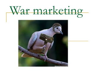 War marketing 