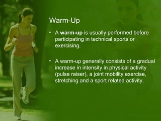 Warm Up And Cool Down