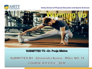 Amity School of Physical Education and Sports Sciences
 