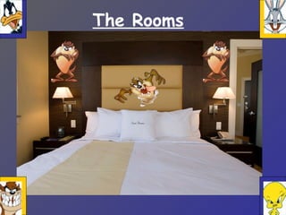 The Rooms
 