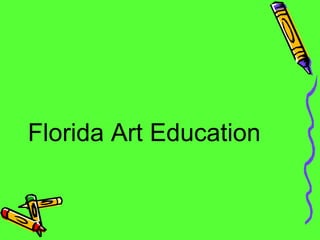 Florida Art Education  