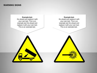 ё
WARNING SIGNS
Example text.
Go ahead and replace it with
your own text. This is an
example text Go ahead and
replace it with your own text.
This is an example text.
Example text.
Go ahead and replace it with
your own text. This is an
example text Go ahead and
replace it with your own text.
This is an example text.
 