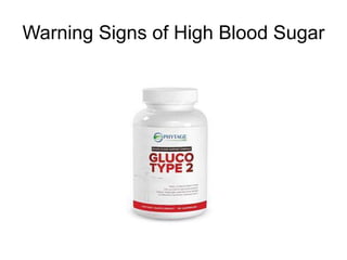 Warning Signs of High Blood Sugar
 