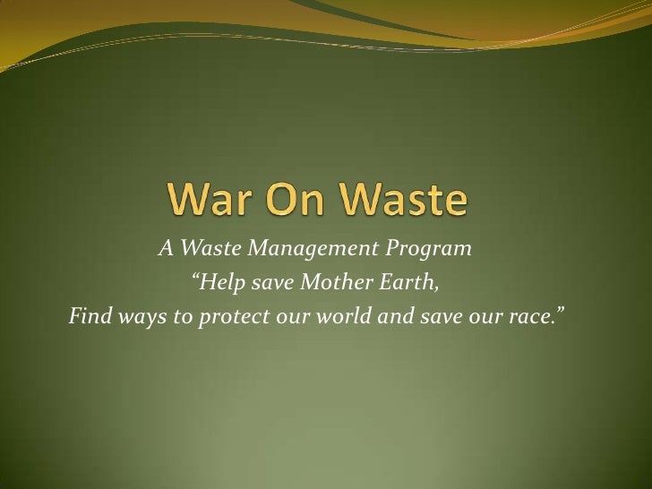 war on waste essay