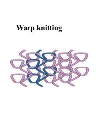 Warp knitting
 