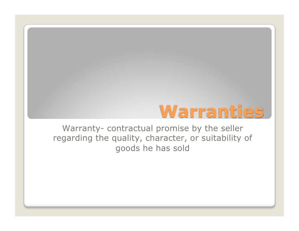 Warranties and Product Liability