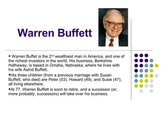 Warren Buffett ,[object Object],[object Object],[object Object]