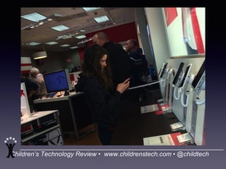 Children’s Technology Review • www.childrenstech.com • @childtech
 