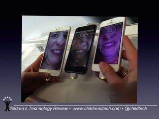 Children’s Technology Review • www.childrenstech.com • @childtech
 