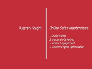 Online Sales Masterclass by Warren Knight
