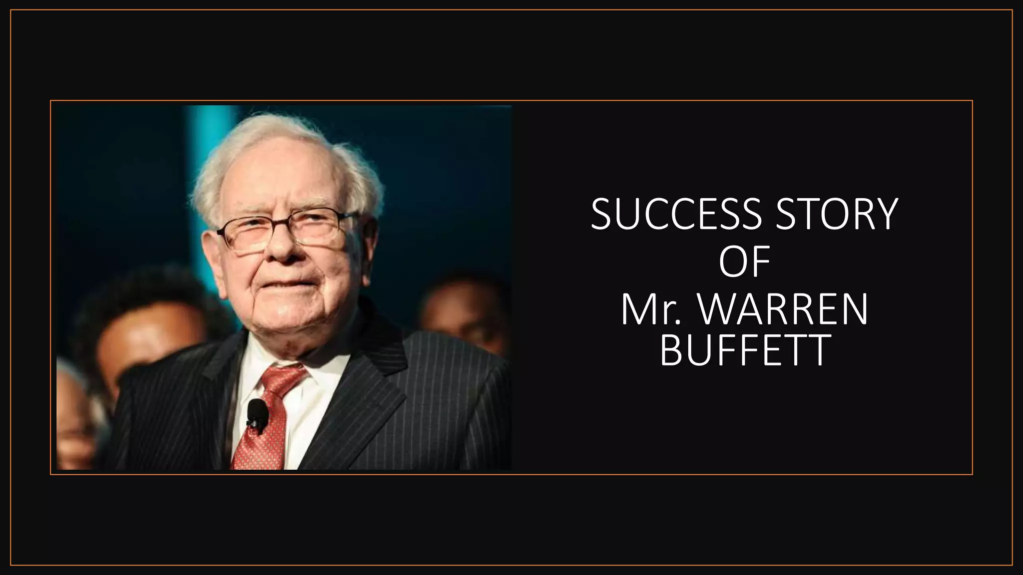 Success Story Of Mr. Warrenn buffett | PPTX