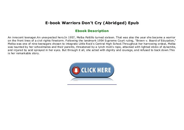Ebook Warriors Don�t Cry (Abridged) Epub