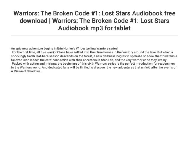 Warriors The Broken Code 1 Lost Stars Audiobook Free Download Wa