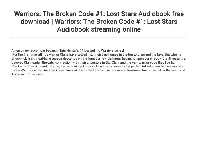 Warriors The Broken Code 1 Lost Stars Audiobook Free Download Wa Warriors The Broken Code 1 Lost Stars Audiobook Free Download Wa