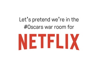Let’s pretend we’re in the 
#Oscars war room for 
 