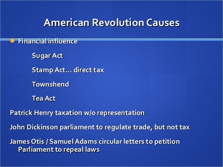 American revolution cause and effect