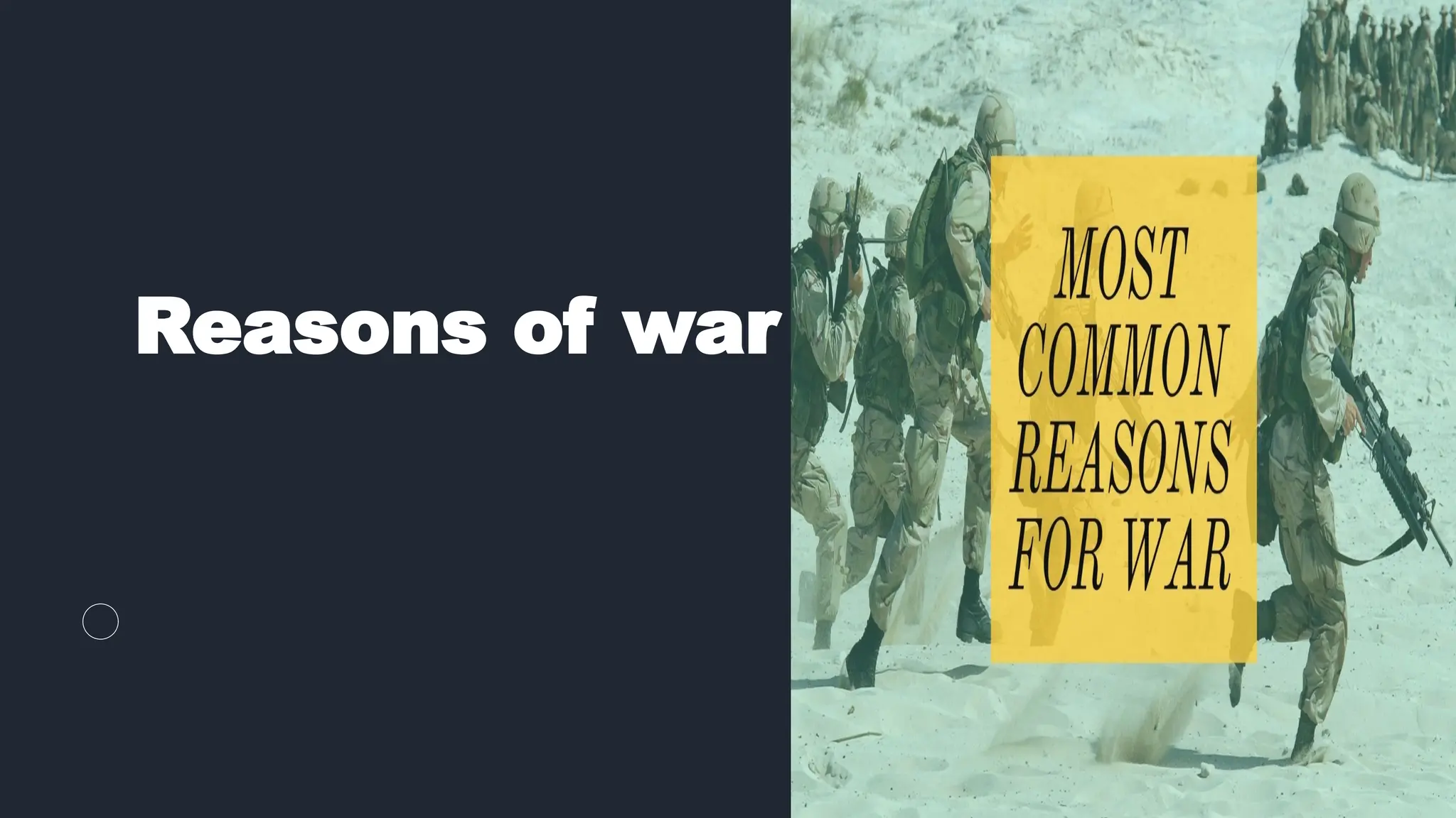 Reasons of war
 