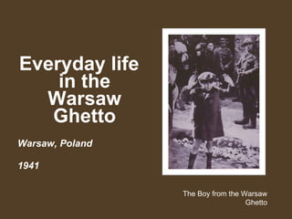 [object Object],[object Object],[object Object],The Boy from the Warsaw Ghetto 