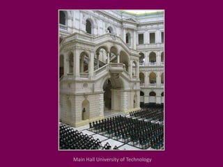 Main Hall University of Technology 