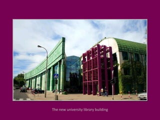 The new university library building