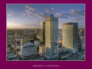 Downtown - st. Emilia Plater