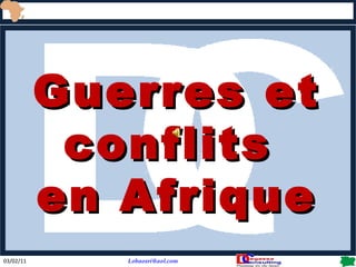 Guerres et conflits  en Afrique 