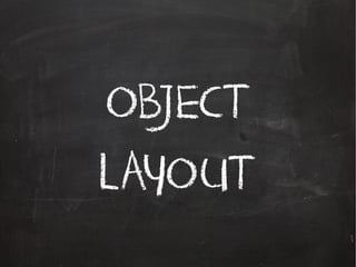 OBJECT
LAYOUT

 