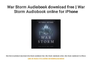 War Storm Audiobook download free | War
Storm Audiobook online for iPhone
War Storm Audiobook download | War Storm Audiobook free | War Storm Audiobook online | War Storm Audiobook for iPhone
LINK IN PAGE 4 TO LISTEN OR DOWNLOAD BOOK
 