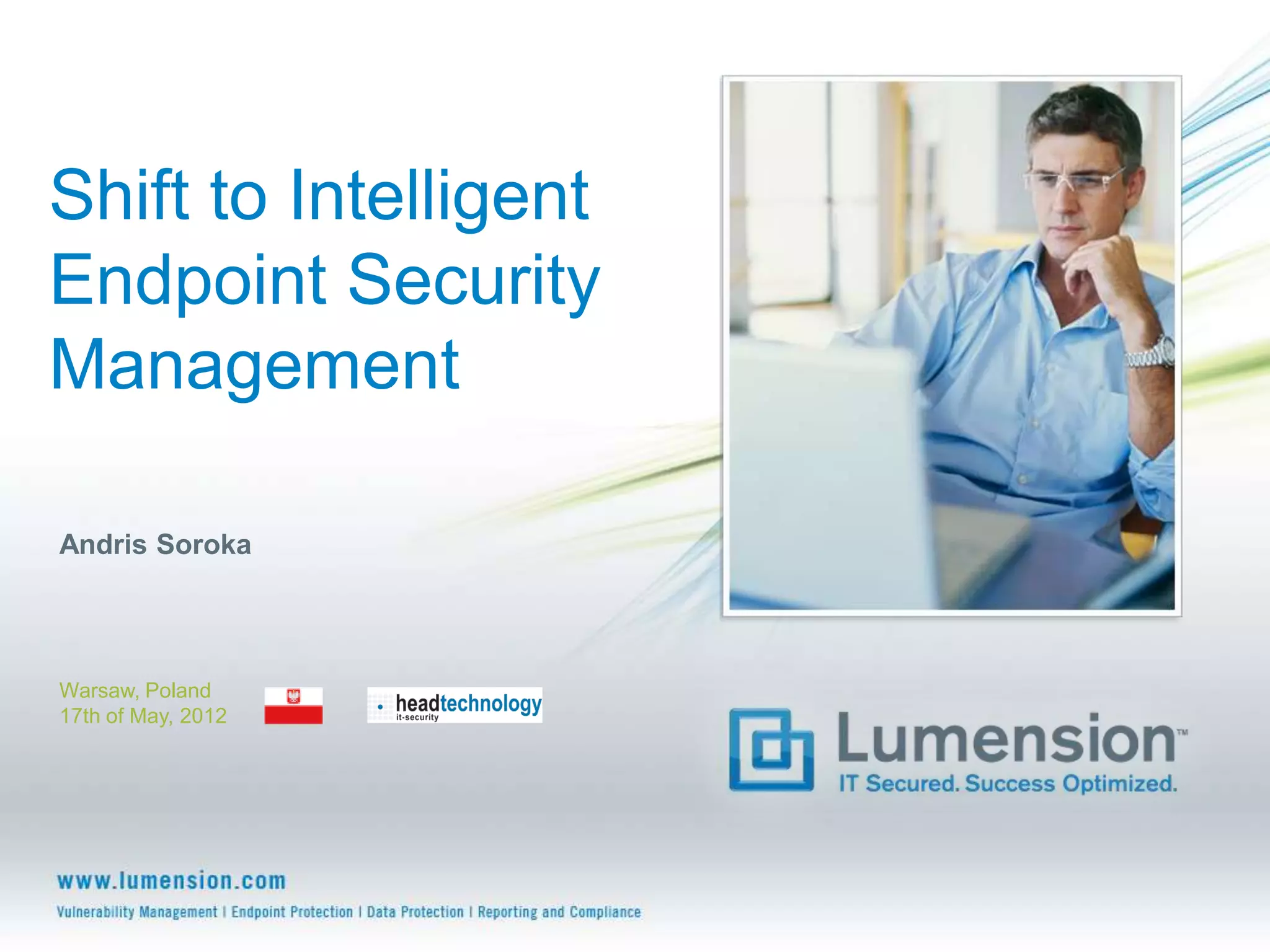 Lumension Endpoint Management and Security Suite 2012 | PPT