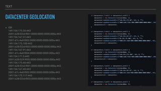 TEXT
DATACENTER GEOLOCATION
? GB:
?
149.154.175.50:443
?
2001:b28:f23d:f001:0000:0000:0000:000a:443
?
149.154.167.51:443
?
2001:67c:4e8:f002:0000:0000:0000:000a:443
?
149.154.175.100:443
?
2001:b28:f23d:f003:0000:0000:0000:000a:443
?
149.154.167.91:443
?
2001:67c:4e8:f004:0000:0000:0000:000a:443
?
149.154.171.5:443
?
2001:b28:f23f:f005:0000:0000:0000:000a:443
?
149.154.175.40:443
?
2001:b28:f23d:f001:0000:0000:0000:000e:443
?
149.154.167.40:443
?
2001:67c:4e8:f002:0000:0000:0000:000e:443
?
149.154.175.117:443
?
2001:b28:f23d:f003:0000:0000:0000:000e:443
 