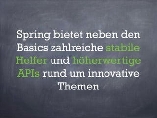 Wo bleiben die
Java EE
Antworten
auf NoSQL, Mobile,
Social, etc?
 