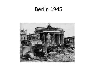 Berlin 1945

 