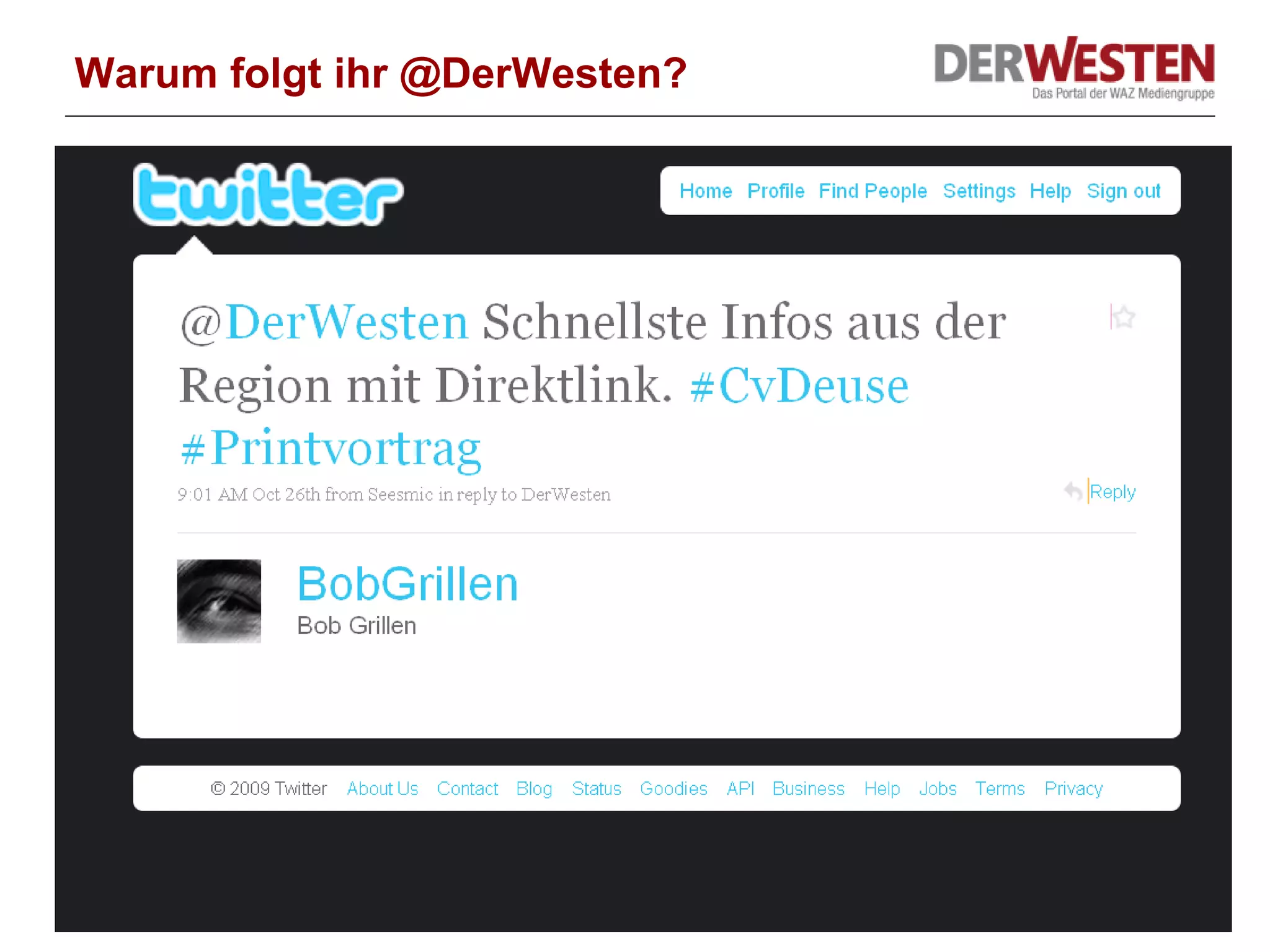 Warum folgt ihr @DerWesten? 