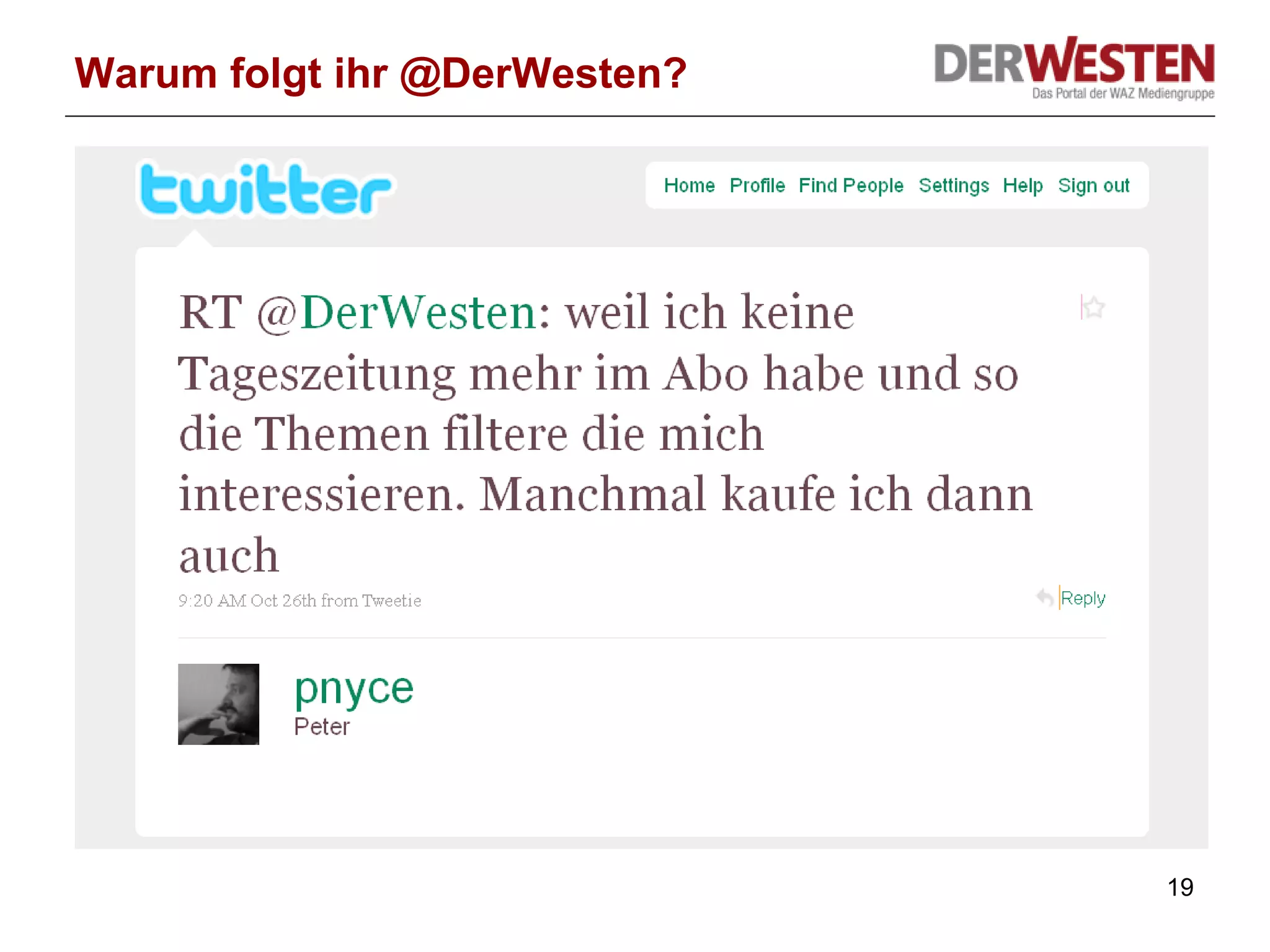 Warum folgt ihr @DerWesten? 