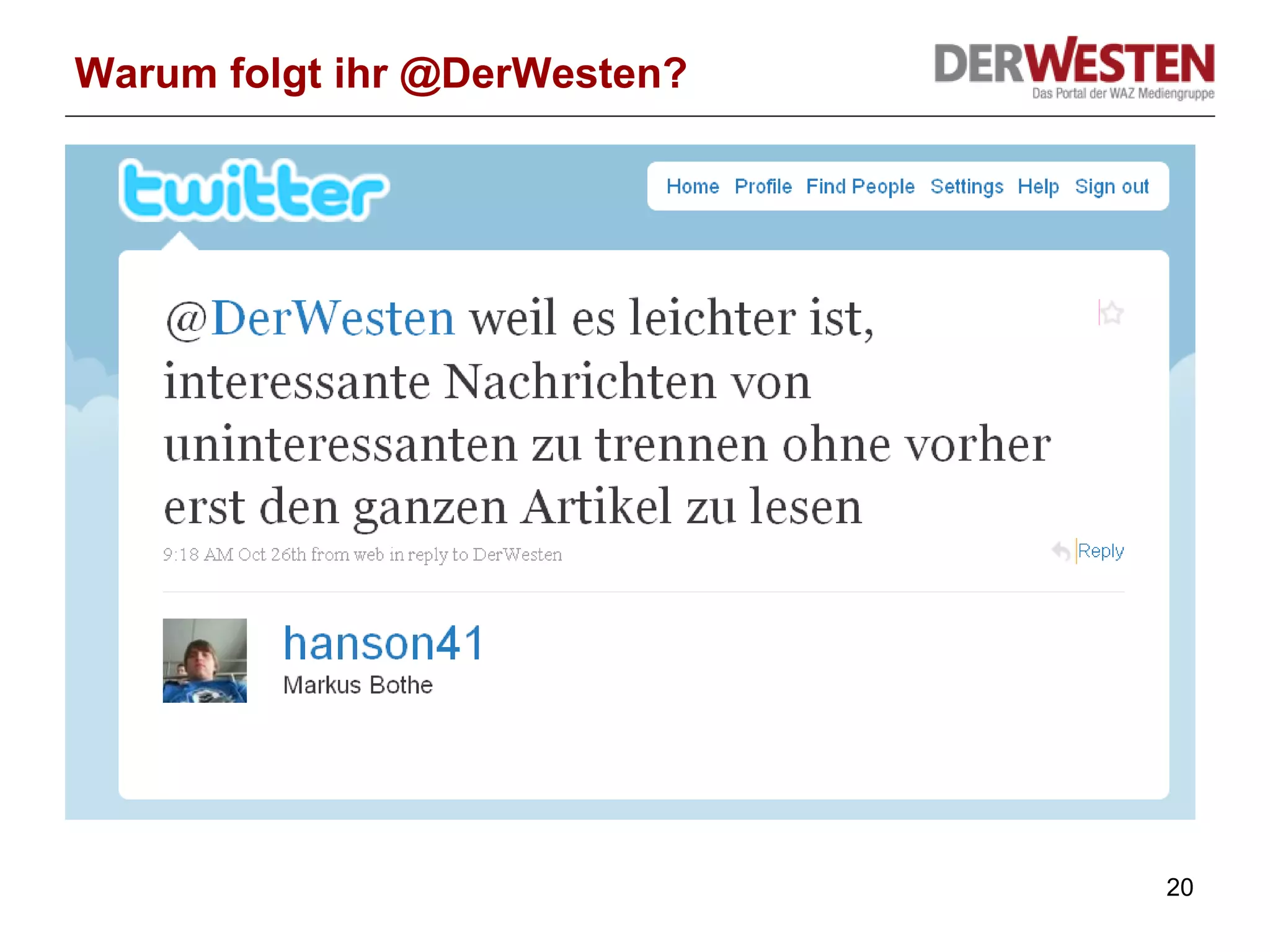 Warum folgt ihr @DerWesten? 