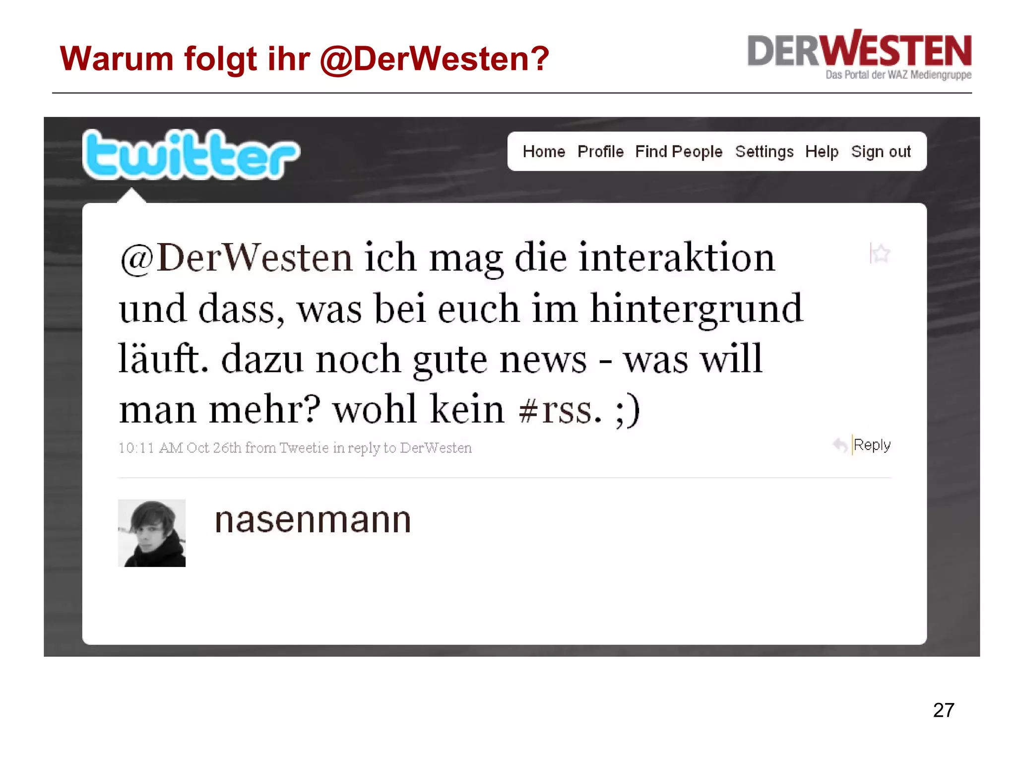 Warum folgt ihr @DerWesten? 