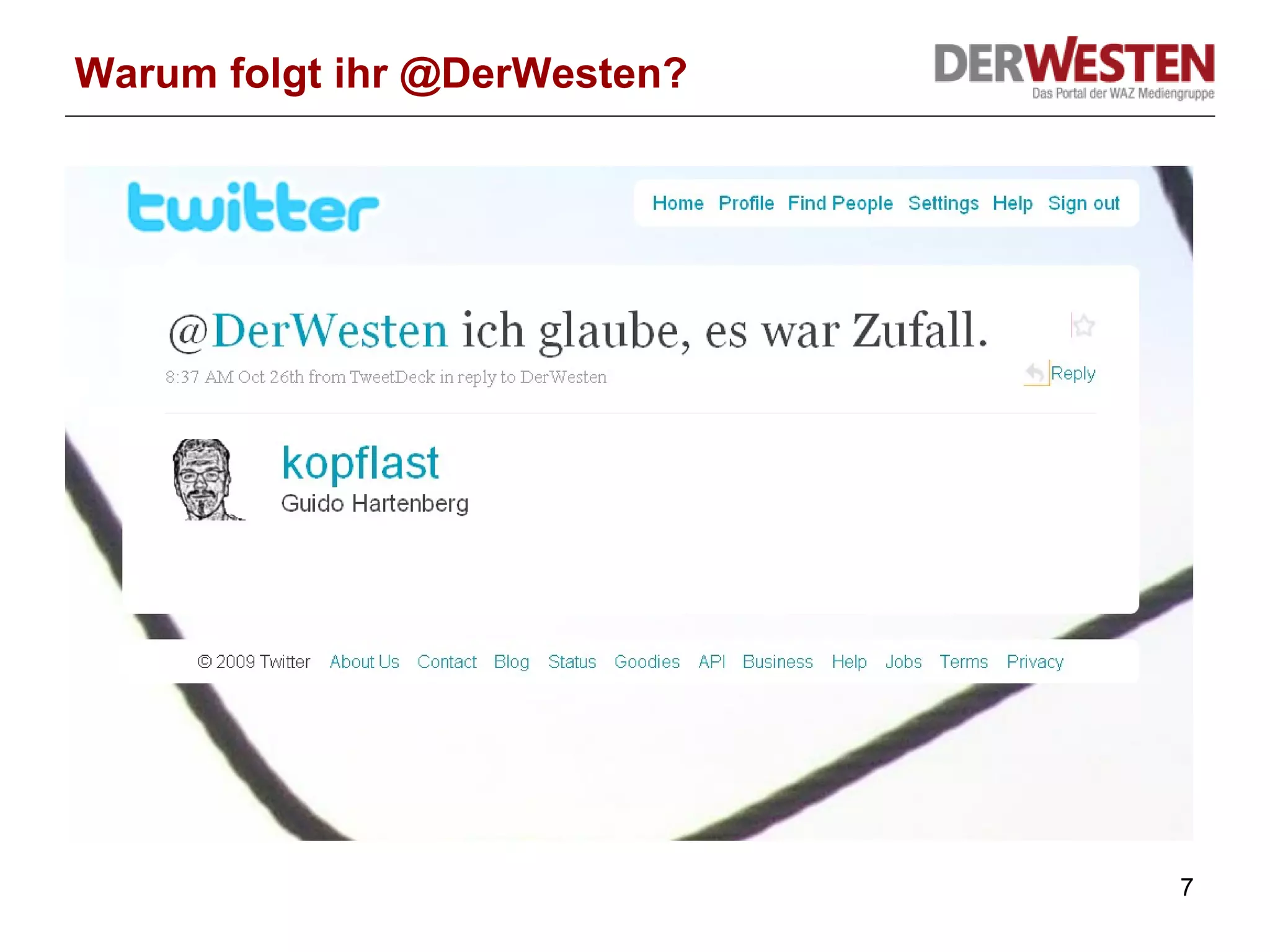 Warum folgt ihr @DerWesten? 