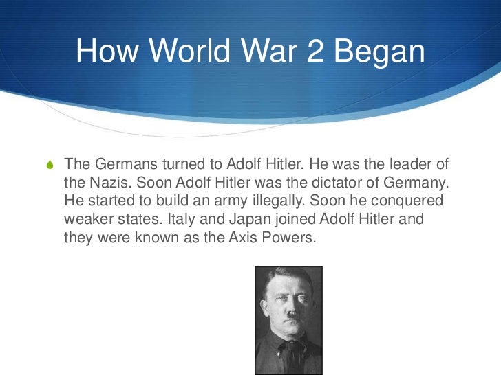 adolf hitler caused world war ii essay under the leadership of adolf hitler 1889