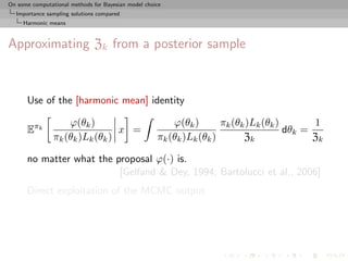 On some computational methods for Bayesian model choice
  Importance sampling solutions compared
     Harmonic means



Ap...