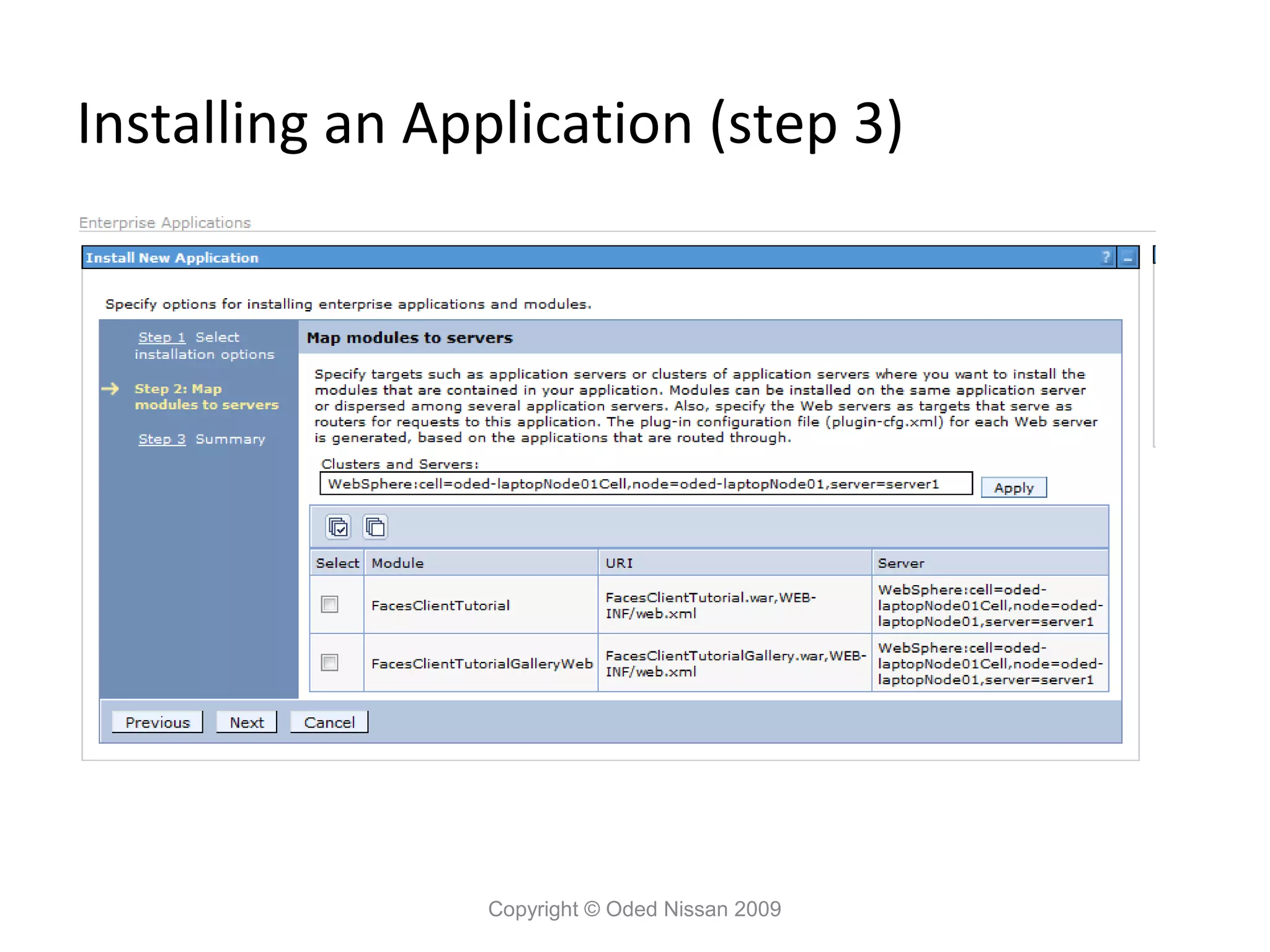 Installing an Application (step 3)

Copyright © Oded Nissan 2009

 