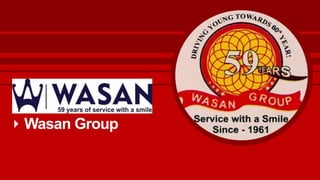 Wasan Group
 