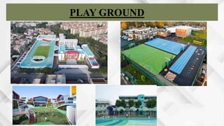 PLAY GROUND
 