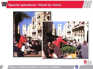 Waseet – Free Weekly Classified / Innovation in distribution Special operations /  Hand-by-hand 