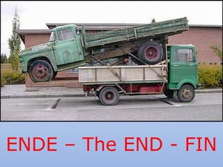 ENDE – The END - FIN 
