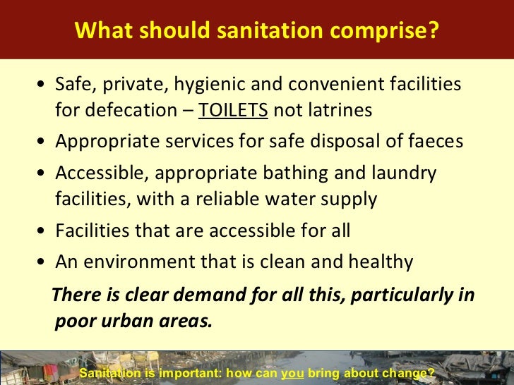 The importance of sanitation How to bring about change