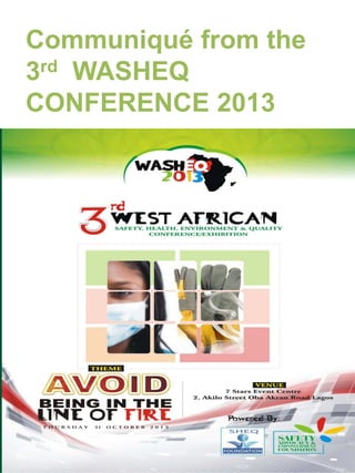 Communiqué from the
3rd WASHEQ
CONFERENCE 2013

 