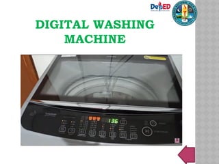 DIGITAL WASHING
MACHINE
 