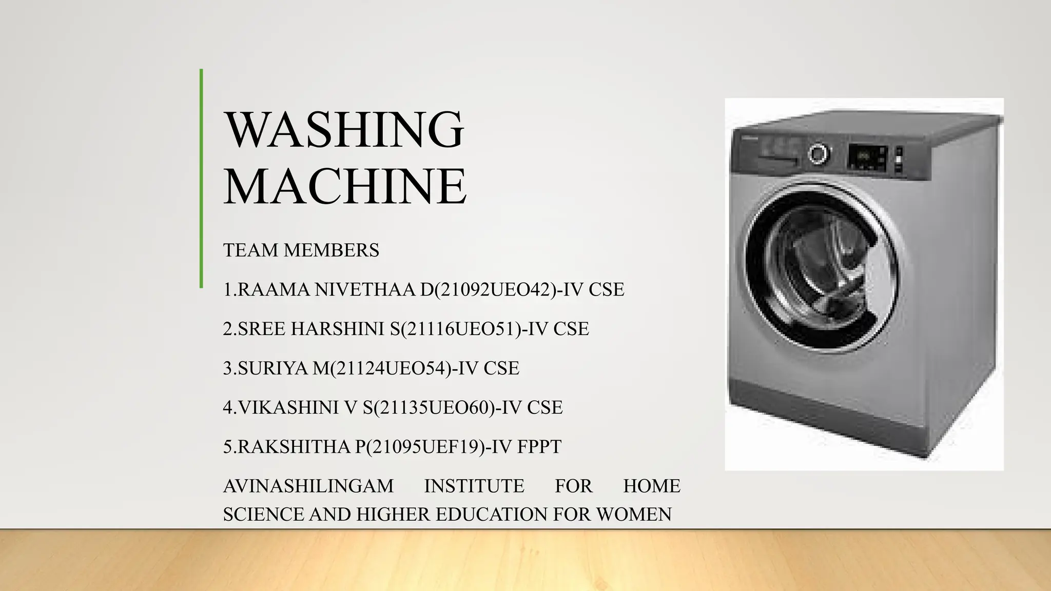 Washing machine case study: Types and Design metrics,Functional modes ...